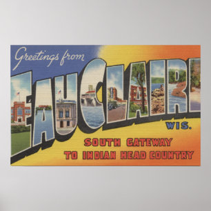 Eau Claire, Wisconsin - Large Letter Scenes Poster