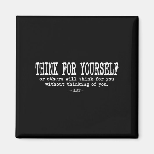Eau Quote Motivation Insrational - Think For Yours Magneet (Voorkant)