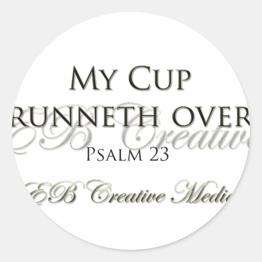 EB Creative Media - My Cup start over Ronde Sticker (Voorkant)