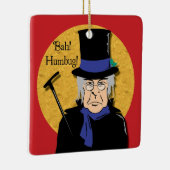 Ebenezer Scrooge Bah! Humbug! Keramisch Ornament (Rechts)