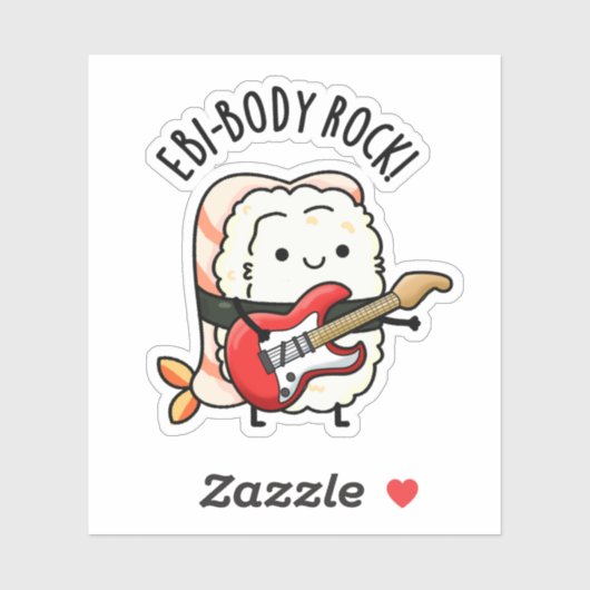 Ebi-body Rock Funny Rocker Sushi Pun Sticker (Vel)