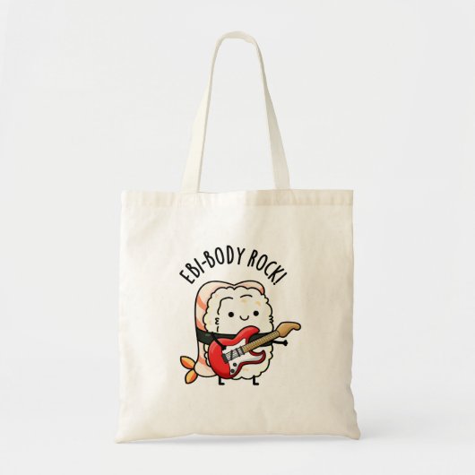 Ebi-body Rock Funny Rocker Sushi Pun Tote Bag (Voorkant)