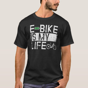 Ebike Cyclist E Bike Cyclist Battery Bicycle T-shirt
