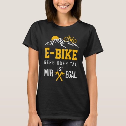 Ebike Ebiker Electric Bicycle E Biker Gezegde T-shirt (Voorkant)