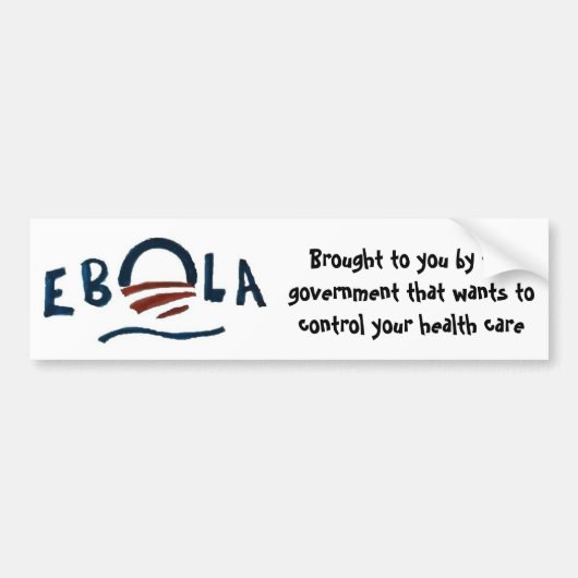 Ebola-regering op zijn best bumpersticker (Voorkant)