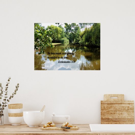 Ecclesiastes 3:11 Hij heeft alles mooi gemaakt Poster (Keuken)