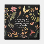 Ecclesiastes 3:1 Op alles is er een seizoen, Magneet (Voorkant)