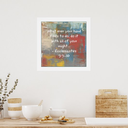 Ecclesiastes 9:9-10 Poster (Keuken)