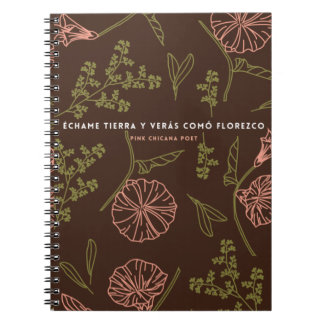 Echame Tierra y Veras Como Florezco Notitieboek