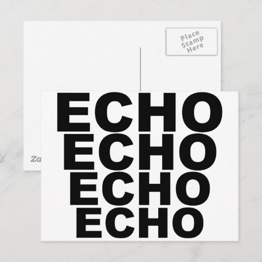 ECHO ECHO ECHO ECHO ECHO ECHO Shirt Pet Mousepad Briefkaart (Voorkant / Achterkant)