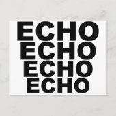 ECHO ECHO ECHO ECHO ECHO ECHO Shirt Pet Mousepad Briefkaart (Voorkant)