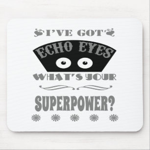 Echo Eyes Superpower (grijs) Muismat
