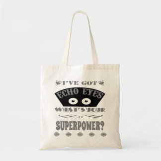 Echo Eyes Superpower (grijs) Tote Bag