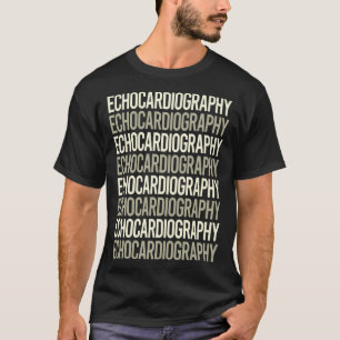 Echocardiografie Echocardiograaf Echocardiogram T-shirt