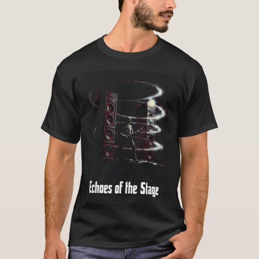 Echoes of the Stage T-shirt (Voorkant)