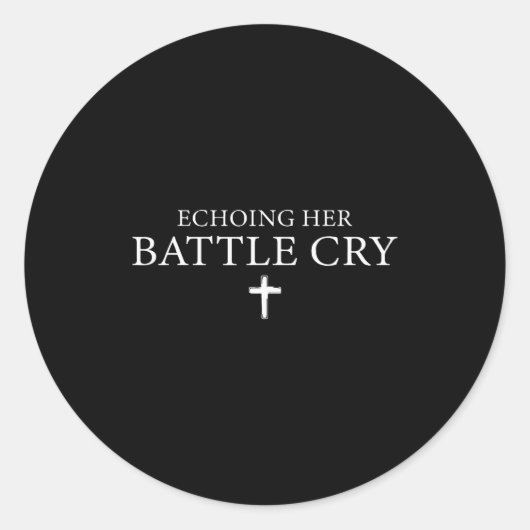 Echoing Her Battle Cry  Ronde Sticker (Voorkant)