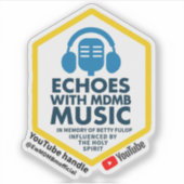 Echos met officiële sticker van MDMB Music (Voorkant)