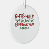 Echt de beste kerstvisser ooit keramisch ornament (Rechts)