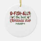 Echt de beste kerstvisser ooit keramisch ornament (Voorkant)