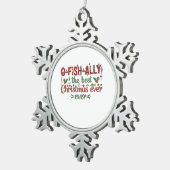 Echt de beste kerstvisser ooit tin sneeuwvlok ornament (Rechts)