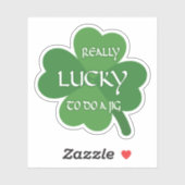 Echt geluk om een jig te doen sticker (Vel)