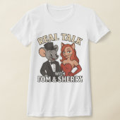 Echt gesprek met Tom en Sherry Fan Vrouwen T-shirt (Laagn)