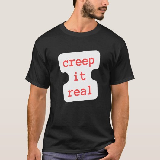 echt kruipen t-shirt (Voorkant)