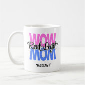 Echt Legit Wow Moeder Print (Roze & Blauw) Koffiemok (Links)