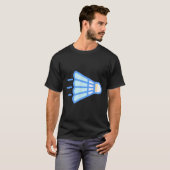Echt leuk badminton shuttle birdie 4  t-shirt (Voorkant volledig)
