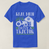 Echt Man Drive A Tractor 1 T-shirt (Design voorkant)