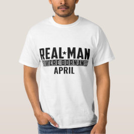 Echt Man Verjaardagscadeaus - APRIL T-shirt