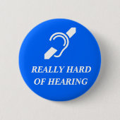 Echt moeilijk te horen ronde button 5,7 cm (Voorkant)