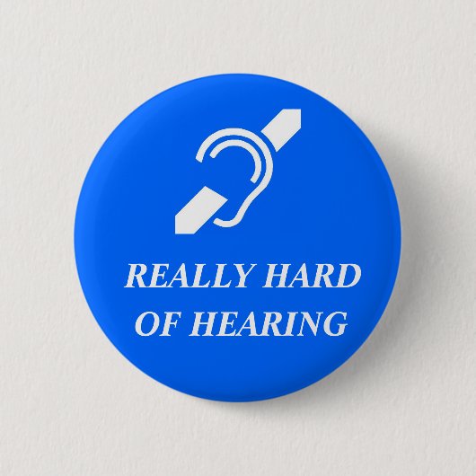 Echt moeilijk te horen ronde button 5,7 cm (Voorkant)