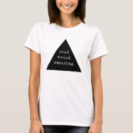 echt. raar. geweldig. - Spierkramp T-shirt