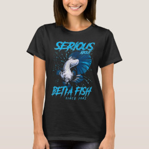 Echt serieus over betta vissen houder sinds 1942 t-shirt