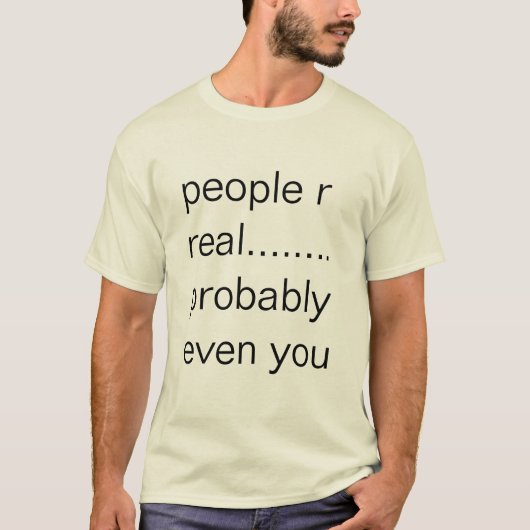 echt shirt voor echte mensen (Voorkant)