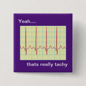 Echt Tachy Cardiology Humor Vierkante Button 5,1 Cm (Voorkant)
