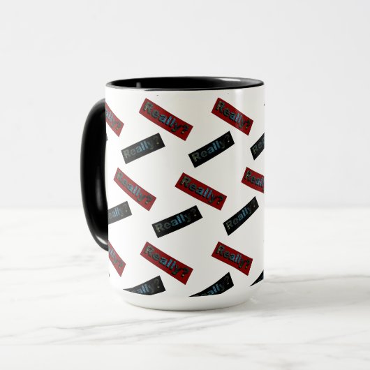 Echt waar? Funny Sarcastic Gezegde Mok (Voorkant links)