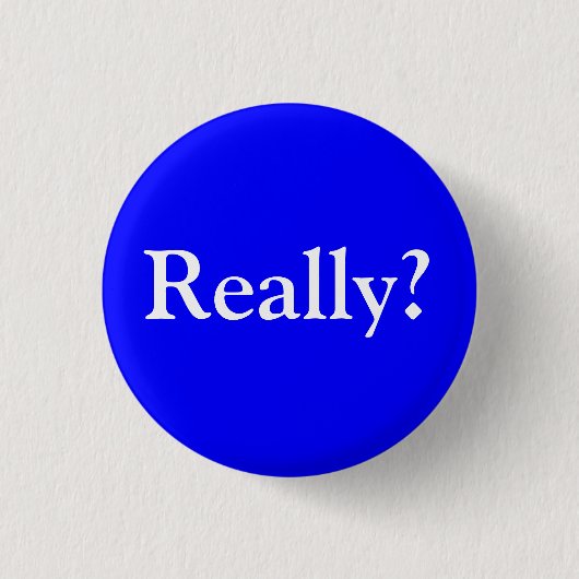 Echt waar? Knoop Ronde Button 3,2 Cm (Voorkant)