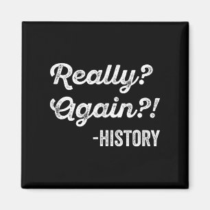 Echt weer!_ Geschiedenis Leraar Funny Sayi Magneet