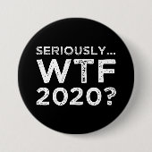 Echt, WTF 2020? Ronde Button 7,6 Cm (Voorkant)