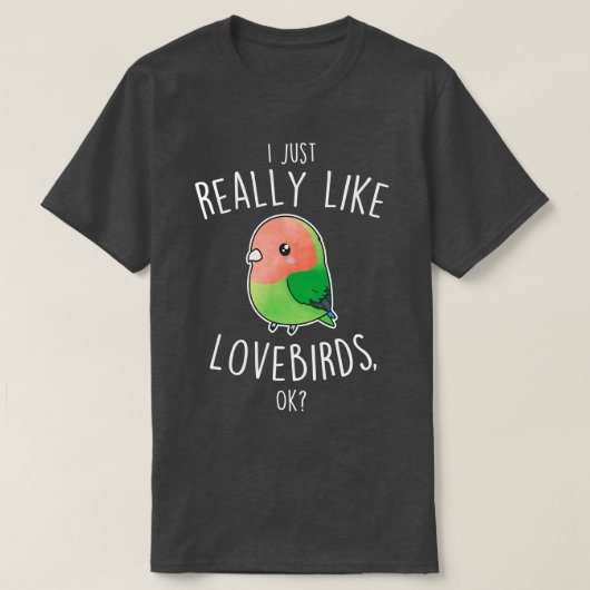 Echt zoals PeachFaced Lovebird Parrot T-shirt (Design voorkant)