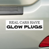Echte auto's hebben GLOW PLUGS Bumpersticker (Op auto)