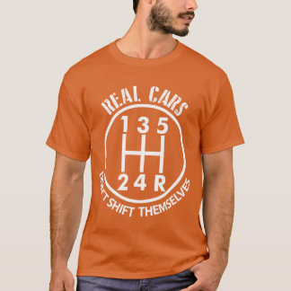 Echte auto's schakelen zichzelf niet Auto monteur T-shirt