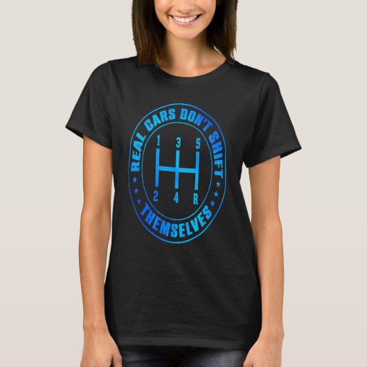 Echte auto's schakelen zichzelf niet Auto monteur T-shirt (Voorkant)