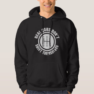 Echte auto's schakelen zichzelf niet hoodie