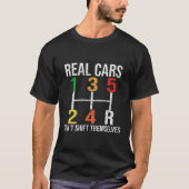 Echte auto's verplaatsen zich niet grappig Auto Me T-shirt (Voorkant)