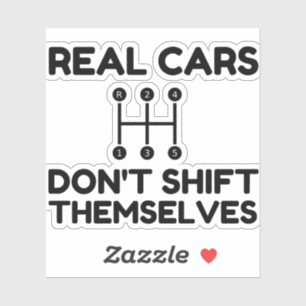 Echte auto's verschuiven zichzelf niet grappig sticker