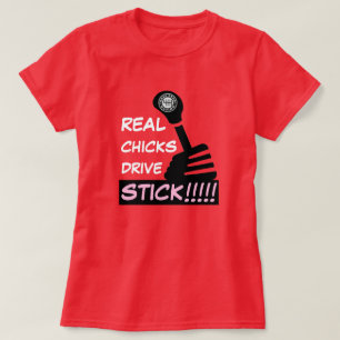 ECHTE CHICKS DRIVE STICK T-SHIRT
