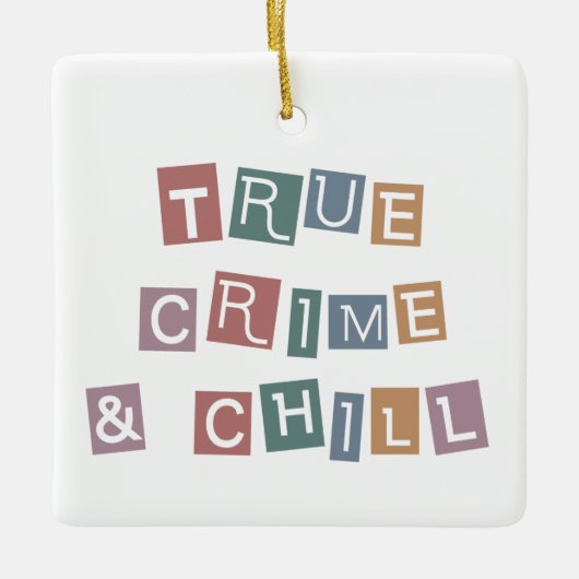 Echte criminaliteit en chill | Show van Murder Cri Keramisch Ornament (Voorkant)